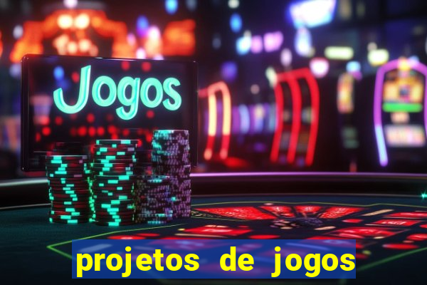 projetos de jogos internos escolares